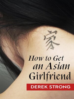 cover image of How to Get an Asian Girlfriend